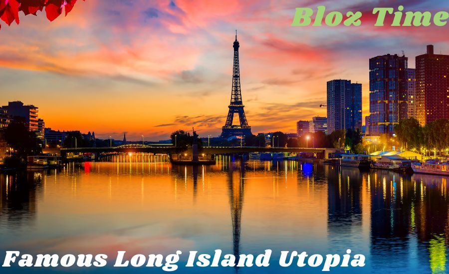 Famous Long Island Utopia